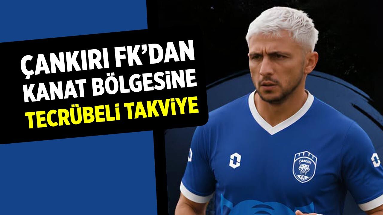 Çankırı FK’dan Kanat Bölgesine Tecrübeli Takviye: Tuğay Adamcıl