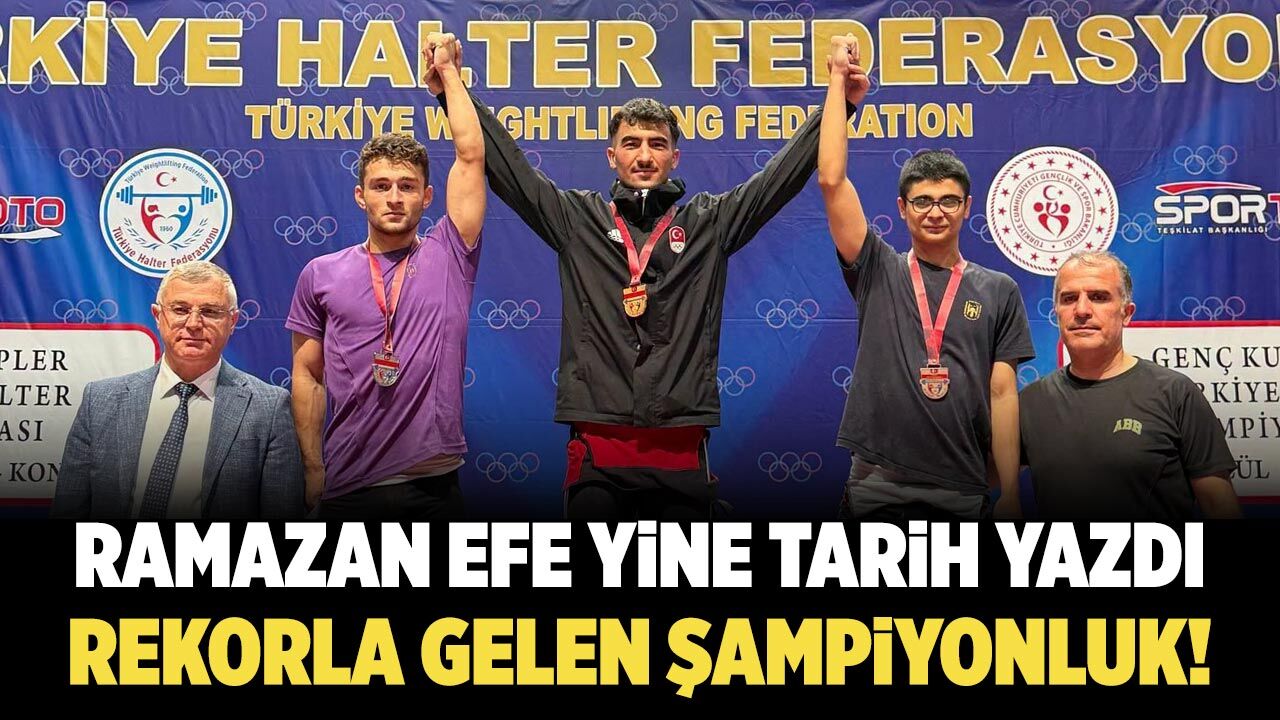 Çankırı’nın gururu Ramazan Efe yine zirvede: Türkiye rekoru geldi!