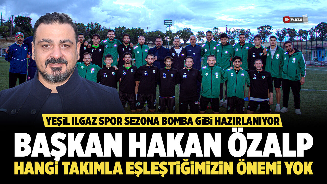 Yeşil Ilgaz Spor sezona bomba gibi hazırlanıyor