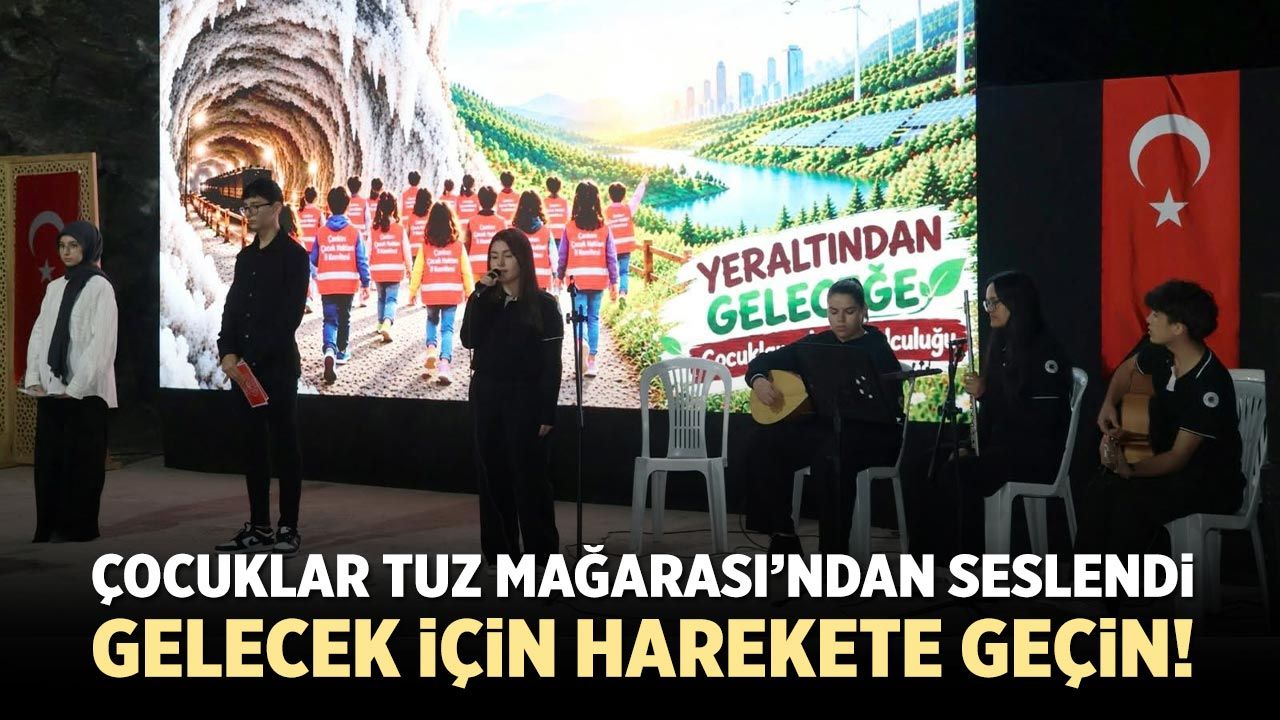 Çankırı Tuz Mağarası’nda çocuklardan geleceğe iklim mesajı!