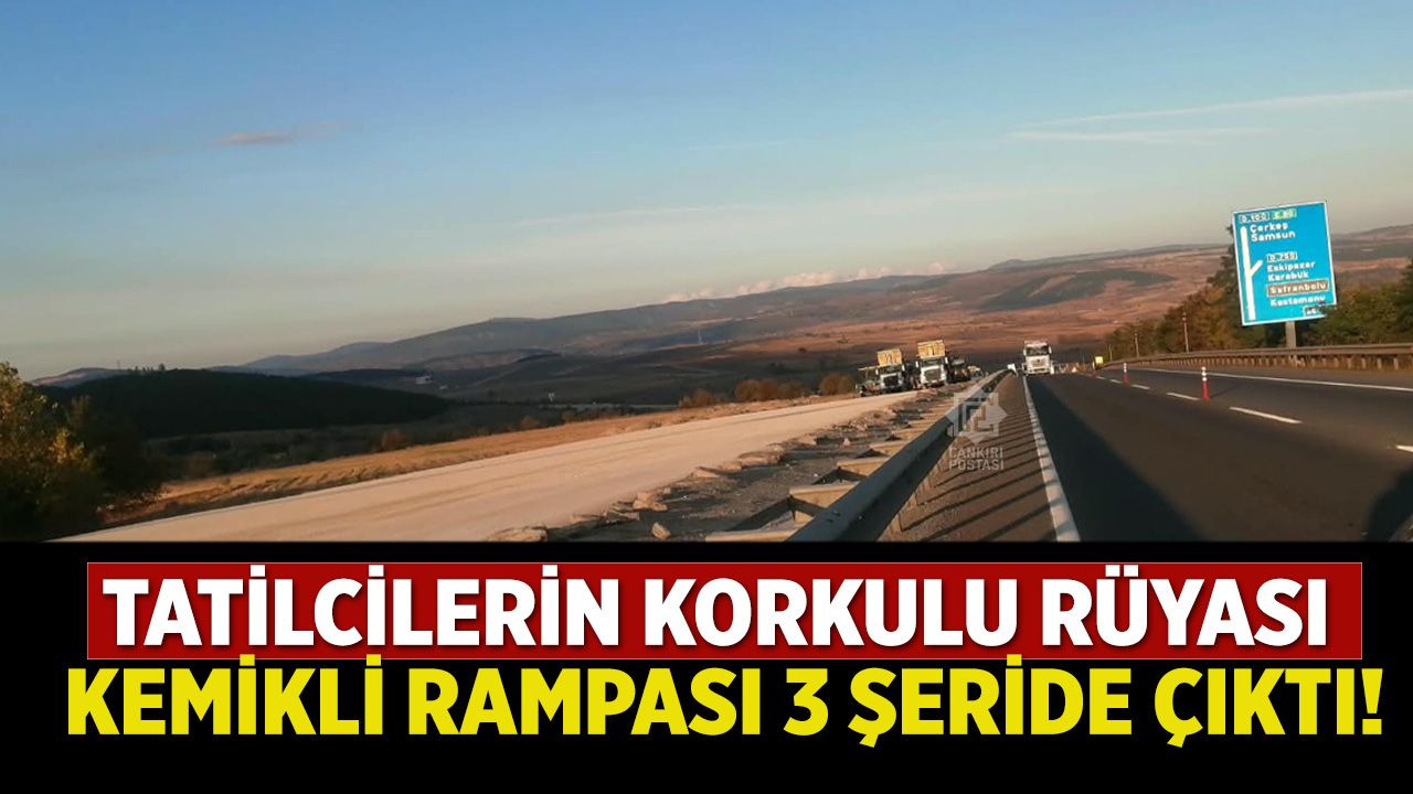 Tatilcilerin korkulu rüyası Kemikli rampası 3 şeride çıktı!