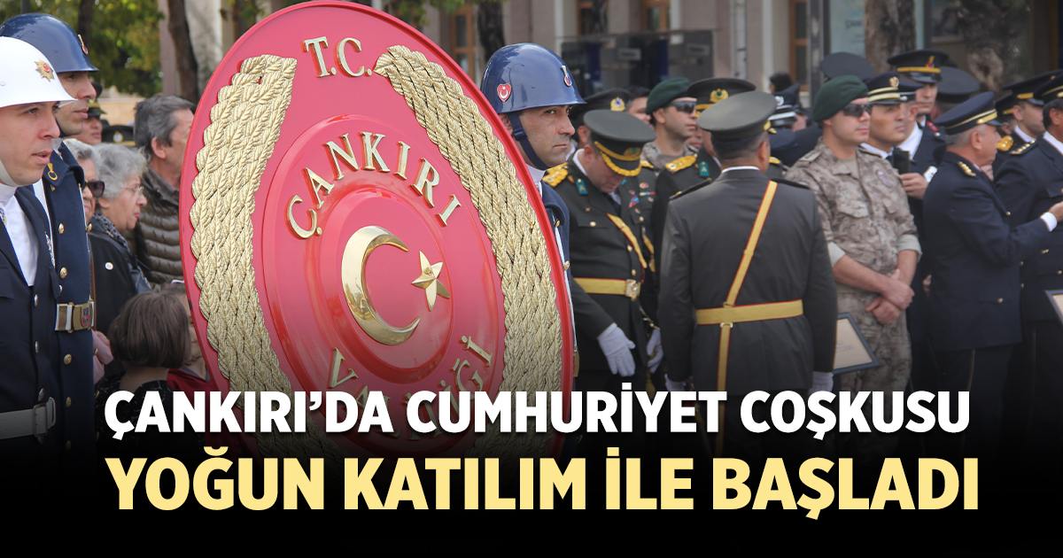 Çankırı’da Cumhuriyet Bayramı coşkusu başladı