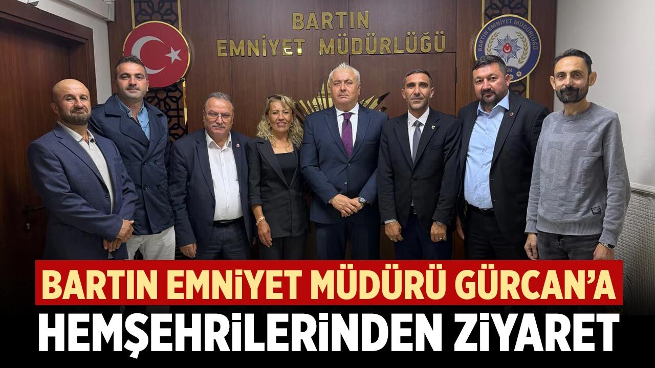 Bartın Emniyet Müdürü Bülent Gürcan’a hemşehrilerinden ziyaret