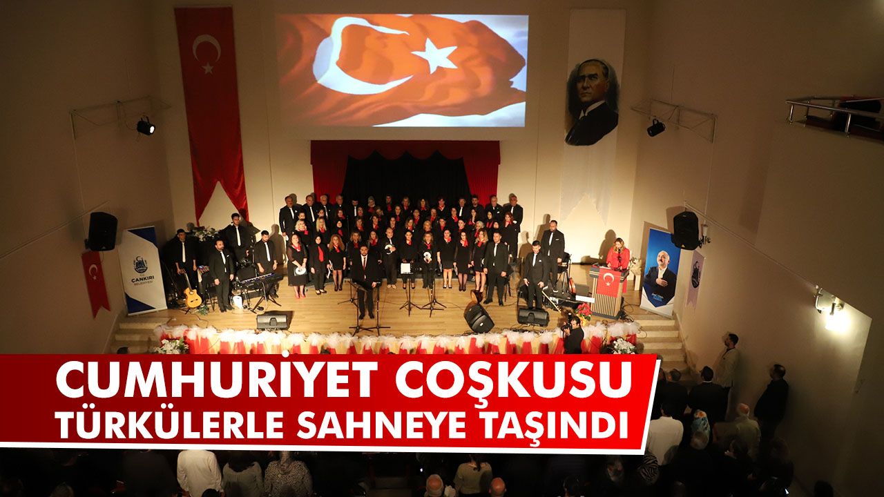 Cumhuriyet Coşkusu Türkülerle Sahneye Taşındı