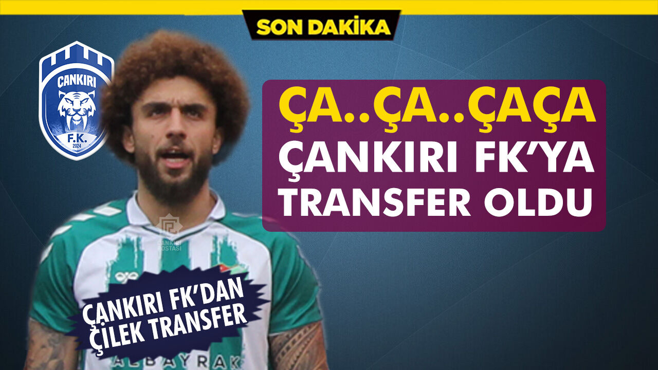 Çankırı FK’dan ezber bozan transfer! Çaça artık Çankırı FK’nın kozu