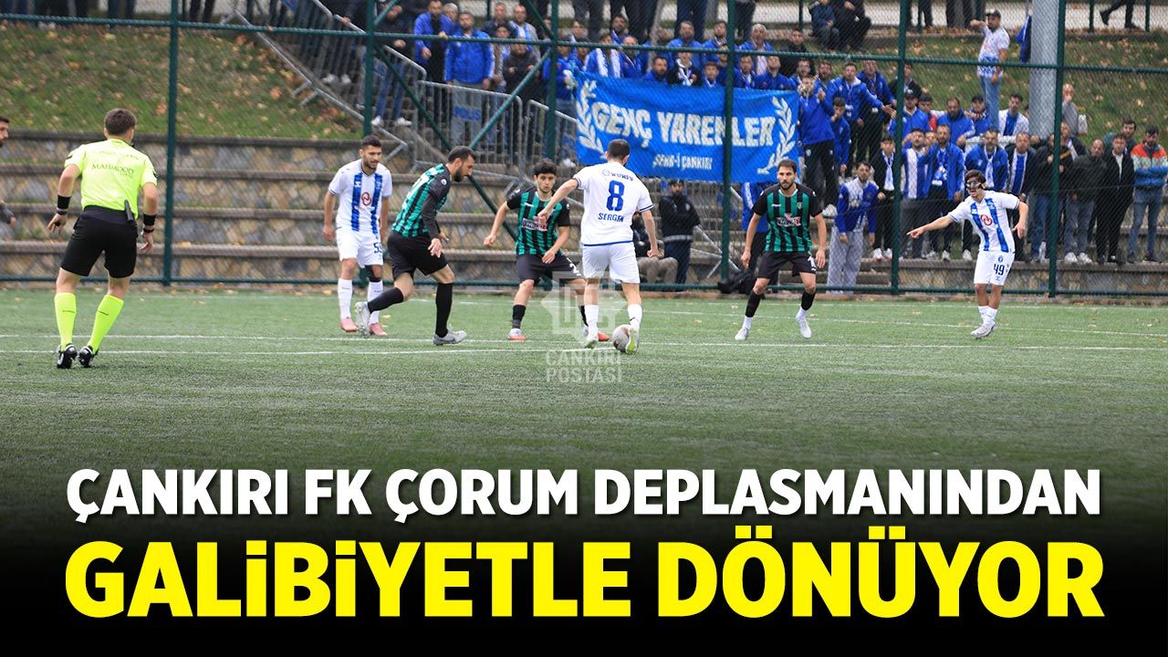 Çankırı FK, yeni sezona galibiyetle başladı: 2-1