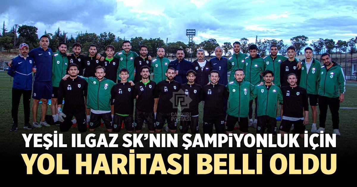 Yeşil Ilgaz SK’nın şampiyonluk yol haritası belli oldu!