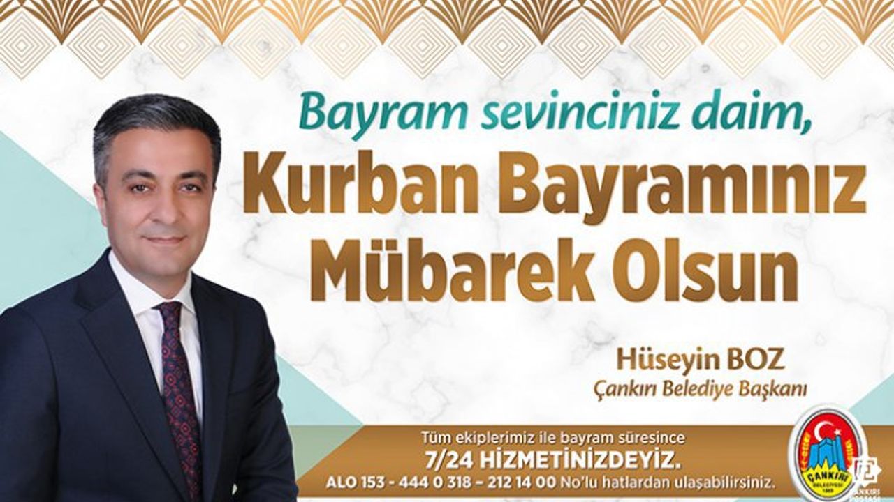 Çankırı Belediye Başkanı Hüseyin Boz’un Kurban Bayramı Mesajı