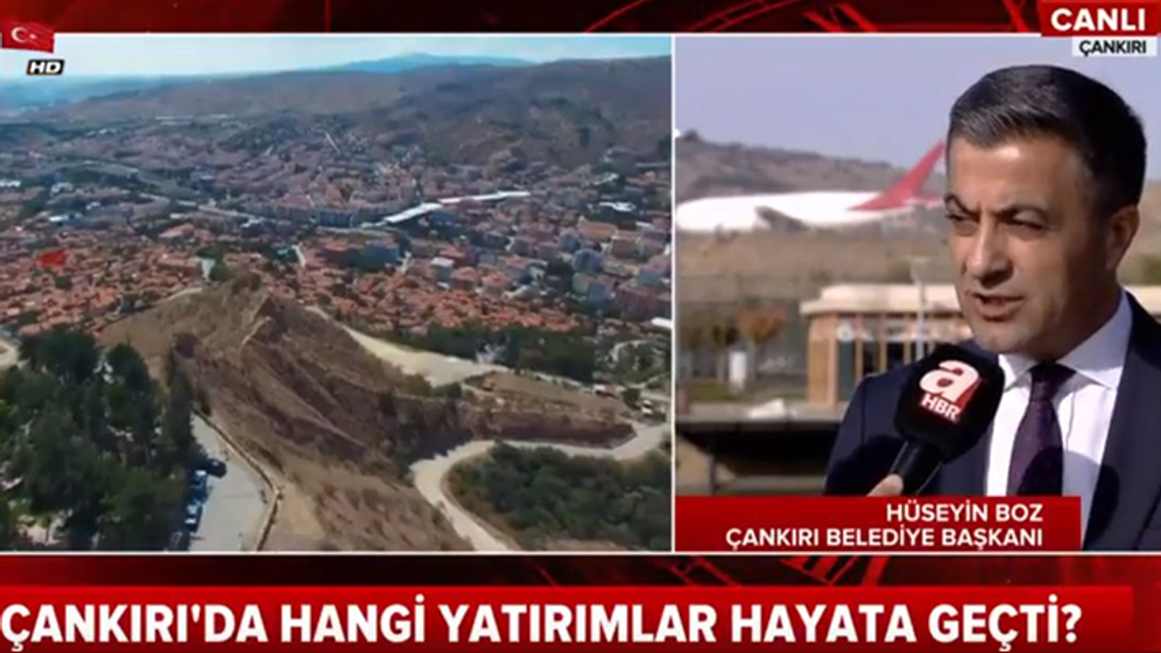 Çankırı Belediye Başkanı Hüseyin Boz A Haber'e konuştu