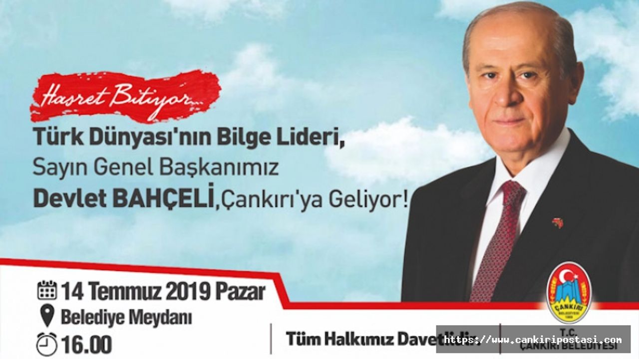 MHP Lideri Devlet Bahçeli Çankırılılarla Buluşacak