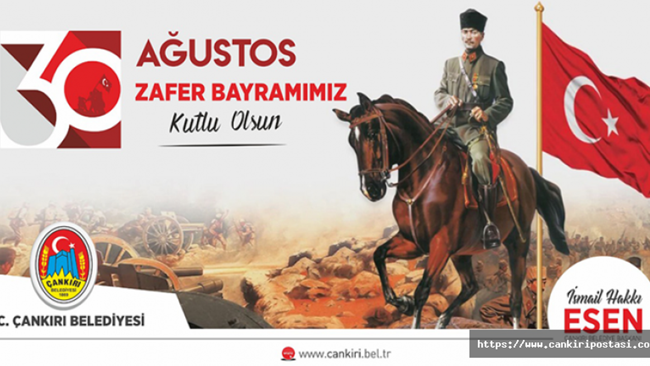 İsmail Hakkı Esen 30 Ağustos Zafer Bayramı Mesajı