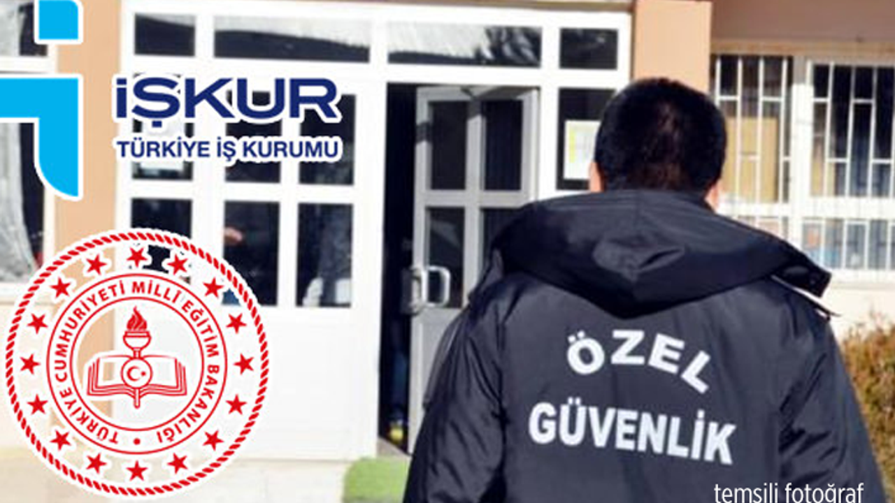 Okullara Güvenlik ve Temizlik görevlisi alımları başlıyor! İşte detaylar...