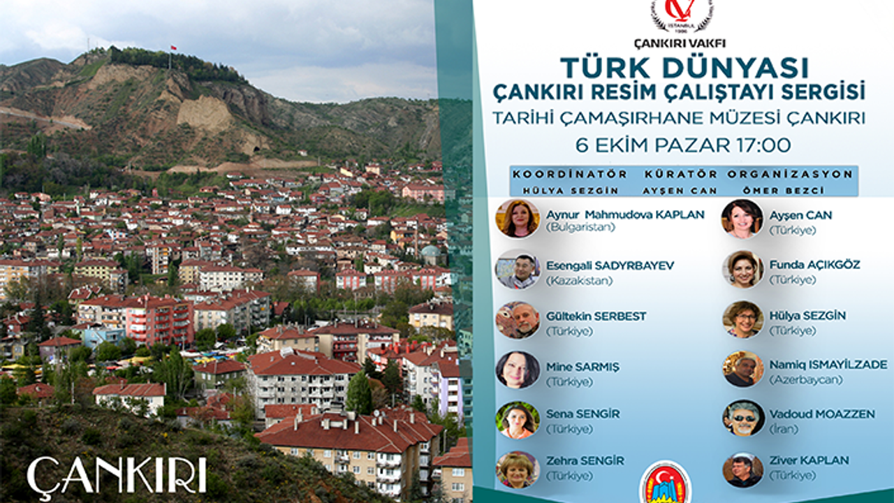 Türk Dünyası Çankırı Resim Çalıştayı Sergisi 6 Ekim’de..