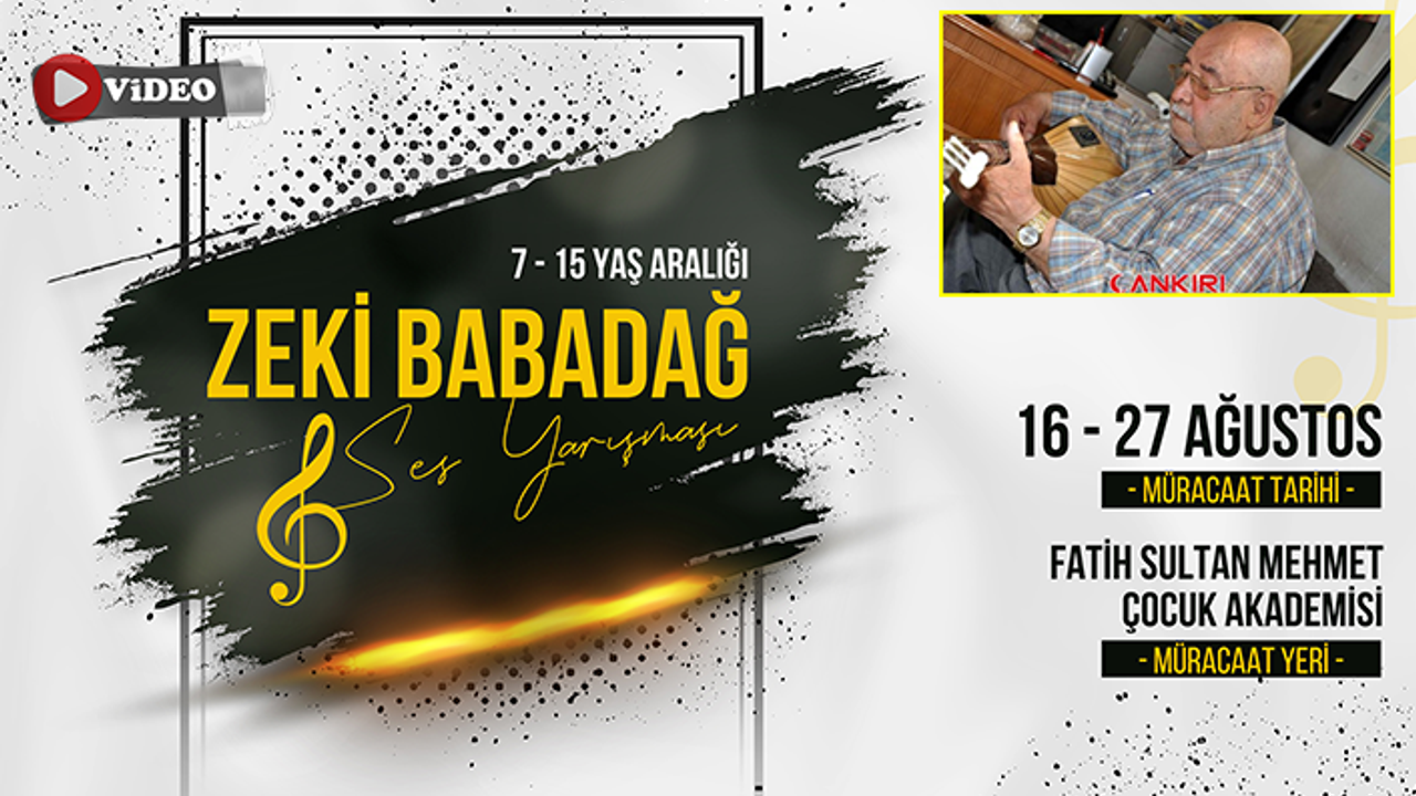 “Zeki Babadağ Ses Yarışması” Başvuruları 16 Ağustos’ta Başlıyor