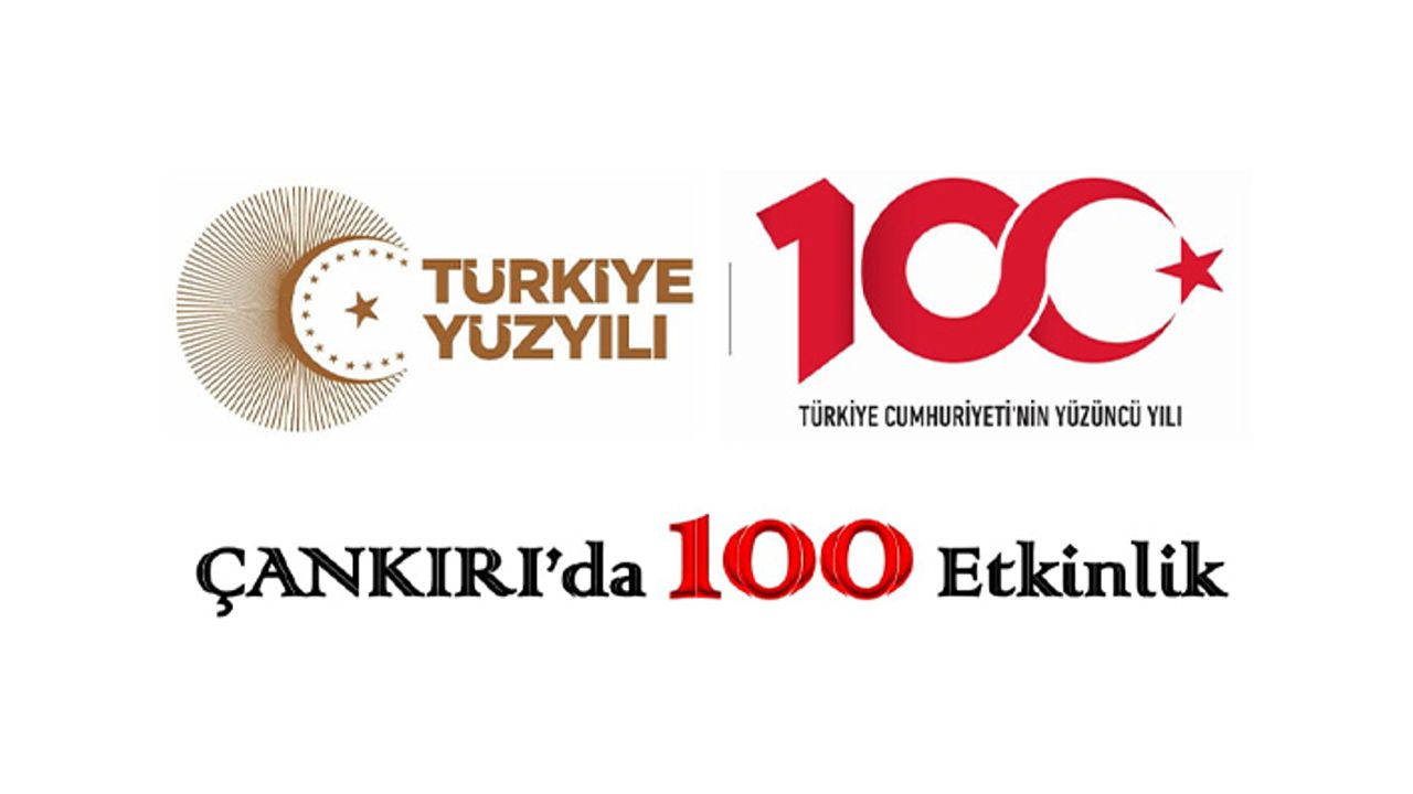 Cumhuriyetimizin 100. Yılında Çankırı’da 100 etkinlik yapılacak!
