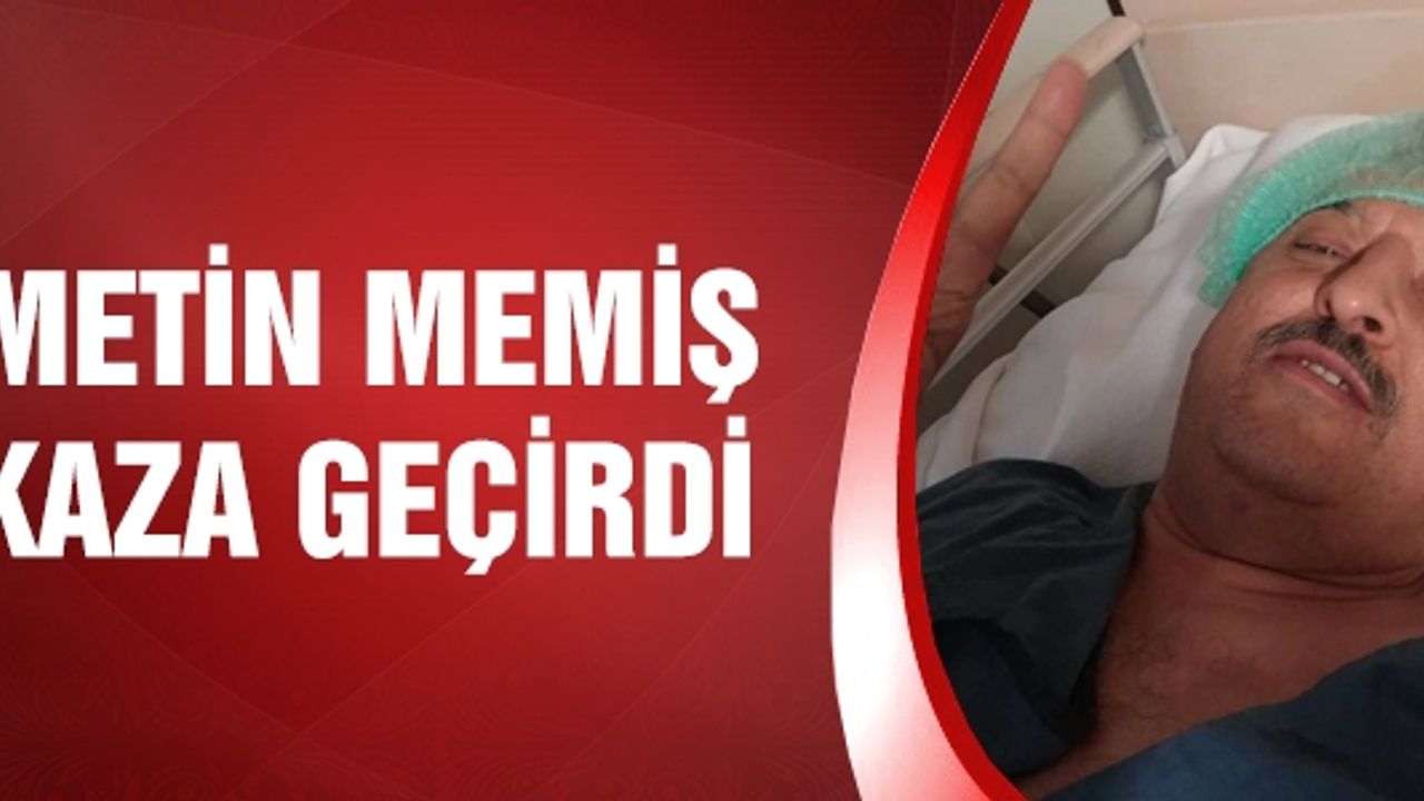 Türk Büro-Sen Çankırı Şube Başkanı Metin Memiş Trafik Kazası Geçirdi