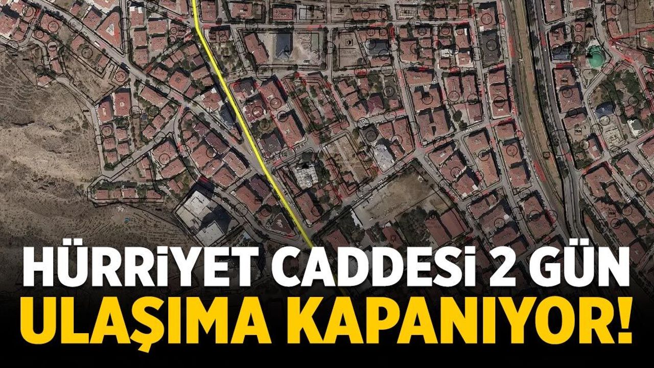 Çankırı'da Hürriyet Caddesi 2 gün ulaşıma kapanıyor!