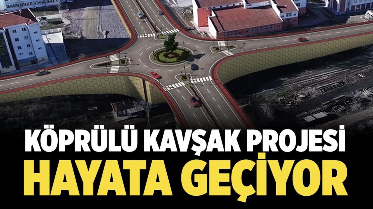 Çankırı'da köprülü kavşak projesi hayata geçiyor