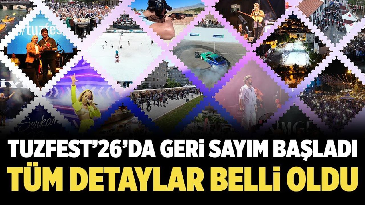TUZFEST’26’da geri sayım başladı: Programın detayları belli oldu