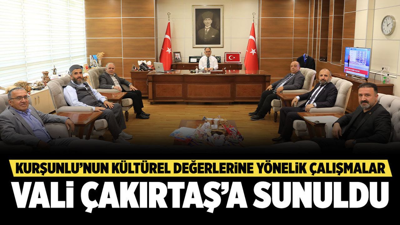 Kurşunlu’nun kültürel değerlerine yönelik çalışmalar Vali Çakırtaş’a sunuldu