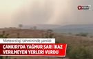 Çankırı’da yağmur uyarı verilmeyen ilçeleri vurdu
