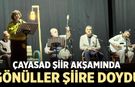 ÇAYASAD Şı̇ı̇r Akşamında Gönüller Şı̇ı̇re Doydu