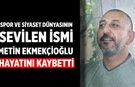 Karagümrük’e Şampiyonluk Yaşatan Çankırılı Metin Ekmekçioğlu Hayatını Kaybetti