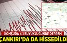 Komşuda 4.1 Büyüklüğünde Deprem Çankırı’da da Hissedildi