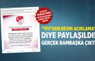 “TFF’den Resmi Açıklama” diye paylaşıldı! Gerçek bambaşka çıktı
