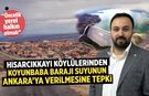 Hisarcıkkayı köylülerinden Koyunbaba Barajı suyunun Ankara’ya verilmesine tepki
