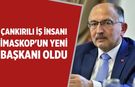 Çankırılı iş insanı İMASKOP'un yeni başkanı oldu