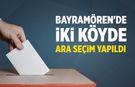 Bayramören'de iki köyde muhtarlık ara seçimi yapıldı