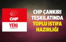CHP Çankırı teşkilatında toplu istifa hazırlığı