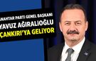 Anahtar Parti Genel Başkanı Yavuz Ağıralioğlu Çankırı’ya geliyor