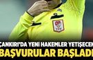 Çankırı’da yeni hakemler yetişecek: Başvurular başladı