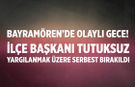 Bayramören’de alacak verecek kavgası! İlçe başkanı serbest bırakıldı