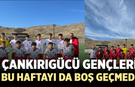 Çankırıgücü’nün gençleri bu haftayı da boş geçmedi