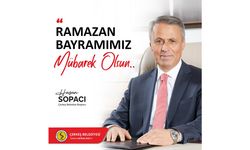 Çerkeş Belediye Başkanı Hasan Sopacı’nın Ramazan Bayramı Mesajı
