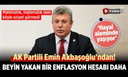 AK Partili Akbaşoğlu’ndan yeni bir enflasyon hesabı daha