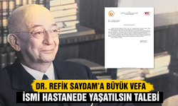 Çankırı’da Dr. Refik Saydam'ın ismi hastanede yaşatılsın talebi