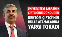 Rektör Harun Çiftçi’nin hukuksuzluğuna yargı tokadı