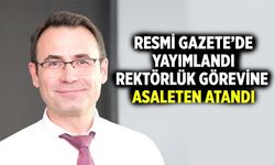 Çankırılı rektör görevine asaleten atandı