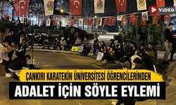 Çankırı Karatekin Üniversitesi öğrencilerinden “adalet için söyle” eylemi