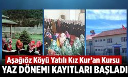 Aşağıöz Köyü Yatılı Kız Kur’an Kursu yaz dönemi kayıtları başladı