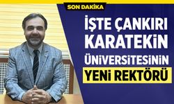 İşte Çankırı Karatekin Üniversitesinin Yeni Rektörü Mevlüt Karataş