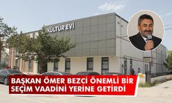 Başkan Ömer Bezci önemli bir seçim vaadini yerine getirdi