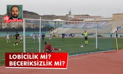Lobicilik mi? Beceriksizlik mi?