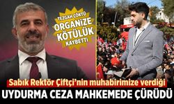 Çiftçi’nin muhabirimize verdiği uydurma ceza mahkemede çürüdü: Organize kötülük bir kez daha kaybetti