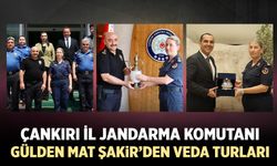 Çankırı İl Jandarma Komutanı Gülden Mat Şakir’den veda turları