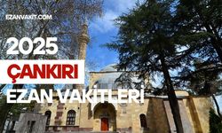 Çankırı Ezan Vakti– Güncel Ezan Vakitleri ve İbadet Rehberi